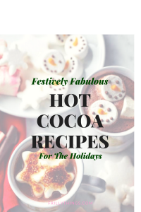 Festively Fabulous Hot Cocoa Recipes