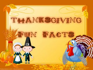 Thanksgiving Fun Facts
